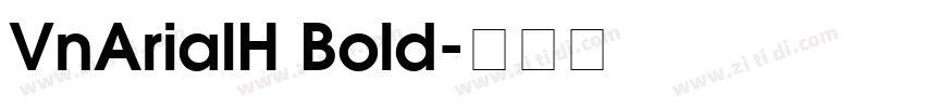 VnArialH Bold字体转换
